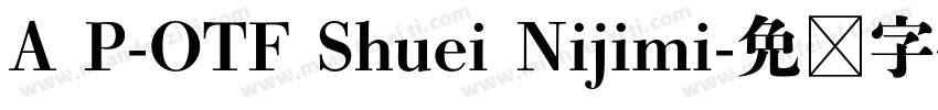 A P-OTF Shuei Nijimi字体转换